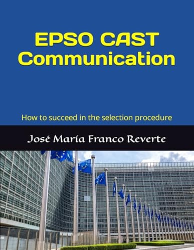 EPSO CAST Communication How to Succeed in the Selection Procedure