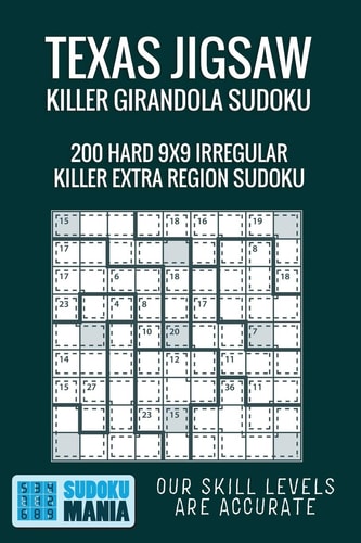 Texas Jigsaw Killer Girandola Sudoku 200 Hard 9x9 Irregular Killer Extra Region Sudoku