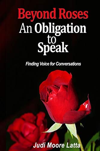 Beyond Roses -- An Obligation to Speak Finding Voice for Conversations