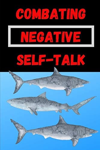Combating Negative Self-Talk