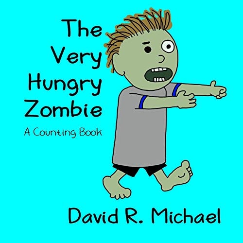 The Very Hungry Zombie A Counting Book