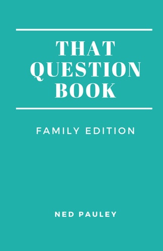 That Question Book Family Edition