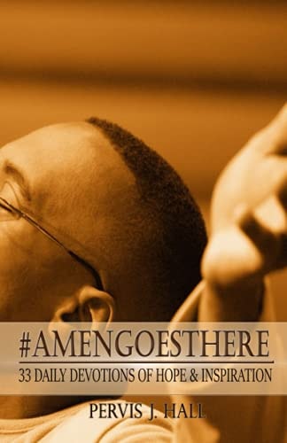 #AmenGoesThere 33 Daily Devotions of Hope and Inspiration