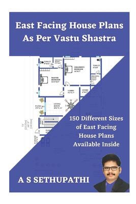 East Facing House Plans As Per Vastu Shastra 150 Different Sizes of East Facing House Plans Available Inside