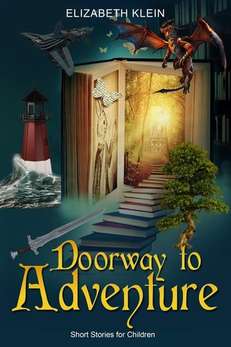 Doorway to Adventure Short Stories for Children