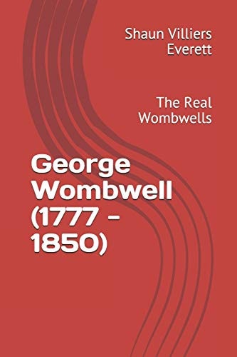 George Wombwell (1777 - 1850) The Real Wombwells