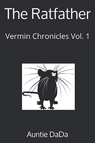 The Ratfather Vermin Chronicles Vol. 1
