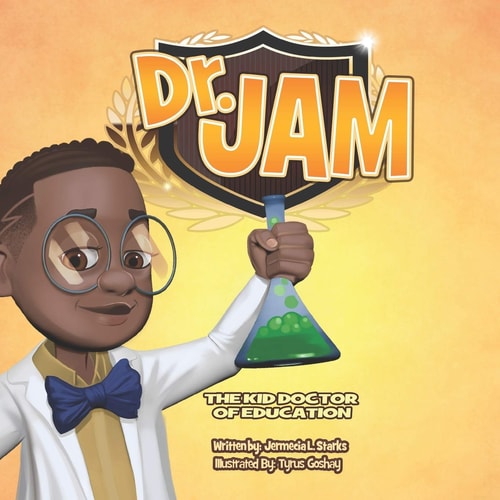 Dr. Jam The Kid Doctor Of Education