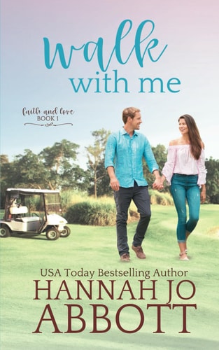 WALK WITH ME A Christian Faith Clean Romance