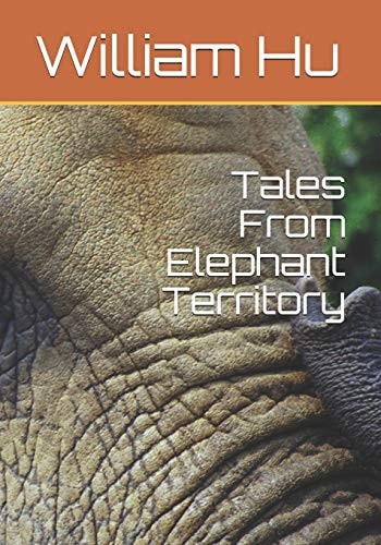 Tales From Elephant Territory