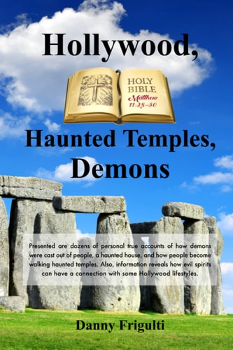 Hollywood, Haunted Temples, Demons