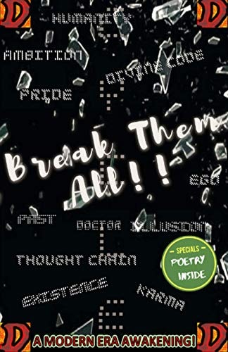 Break Them All A Modern Era Awakening!
