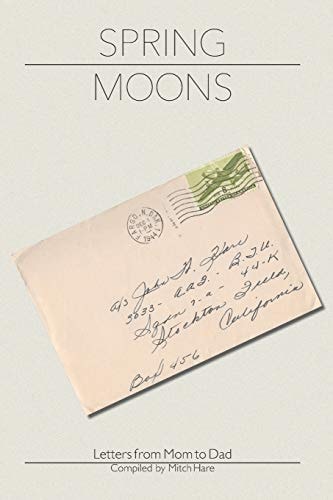 Spring Moons Letters From Mom To Dad