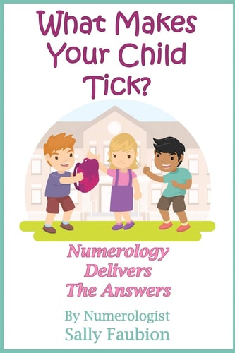 What Makes Your Child Tick? Numerology Delivers The Answers