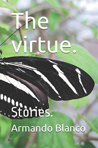 The Virtue. Stories.