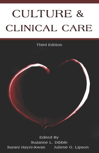 Culture and Clinical Care Third Edition