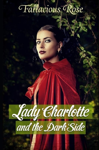 Lady Charlotte and the Dark Side