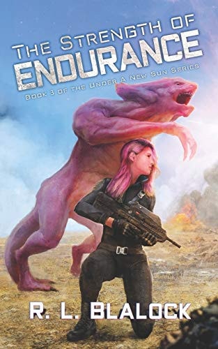 The Strength of Endurance A Space Colonization Adventure Novella
