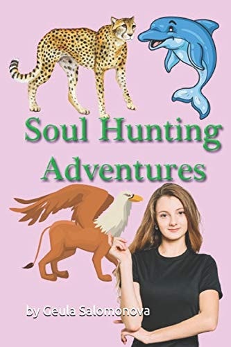 Soul Hunting Adventures This Is When the Magical Adventures Really Begin