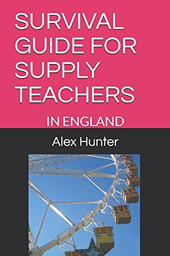 Survival Guide for Supply Teachers In England