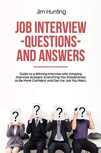Job Interview Questions and Answers Guide to a Winning Interview