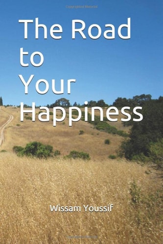 ROAD TO YOUR HAPPINESS.