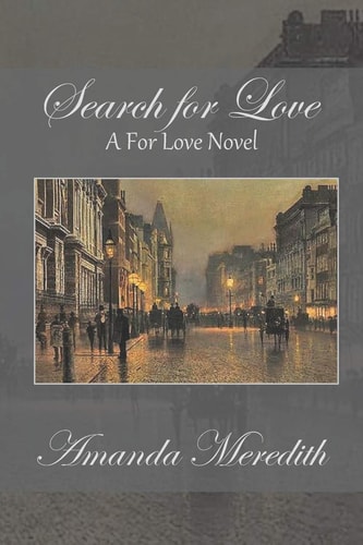 Search For Love A For Love Novel