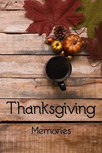 Thanksgiving Memories