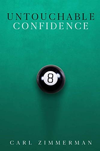 Untouchable Confidence 100% Proven Methods to Overcome Anxiety, Thrive in Your Relationships, Conquer Panic, Rapid Relief from Toxic Stress, Release Fear & Intrusive Thoughts