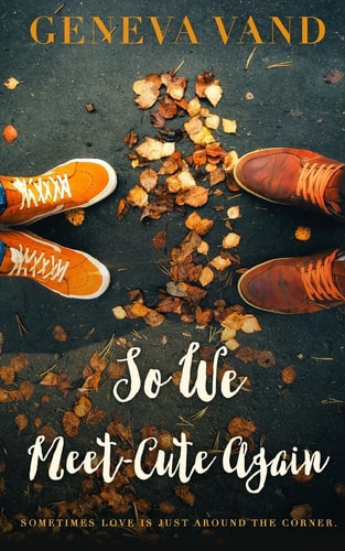 So We Meet-Cute Again