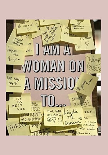 I Am a Woman on a Mission 2020 Write Down All Your Thoughts and Feelimgs Or Even Ideas and Goals You Have Set for the Future