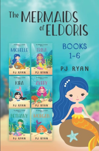 The Mermaids of Eldoris Books 1-6: a Funny Chapter Book Series for Kids Ages 9-12