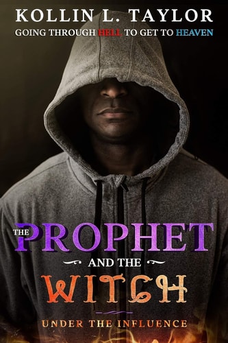The Prophet and the Witch Under the Influence