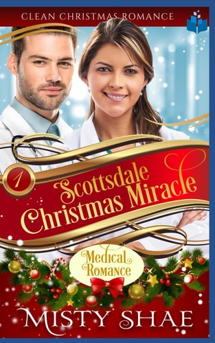 Scottsdale Christmas Miracle Clean Christmas Romance