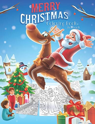 Merry Christmas Coloring Book For Adult 40 Pages Merry Christmas Coloring Book For Relaxation, Fun and Inspiration The Best Gifts