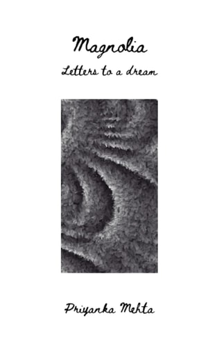 Magnolia Letters to a Dream