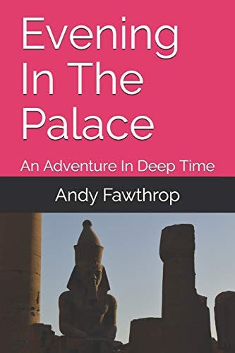 Evening In The Palace An Adventure In Deep Time
