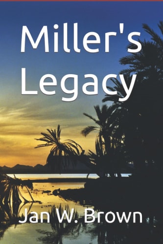 Miller's Legacy