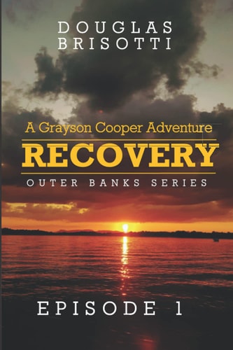 Recovery A Grayson Cooper Adventure