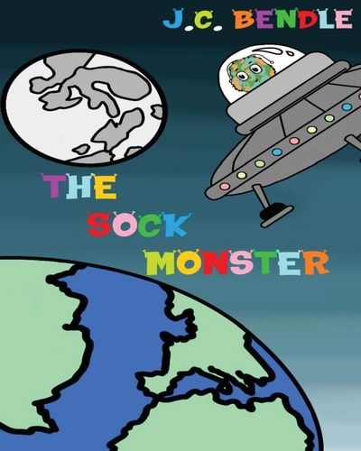 The Sock Monster The Adventures of Zog from Zelatonia