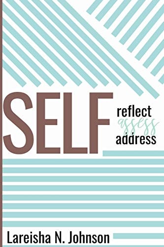 Self-Reflect, Self-asses, Self-address