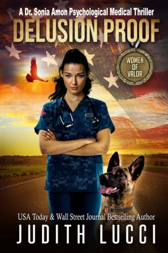 Delusion Proof A Sonia Amon, MD Medical Thriller