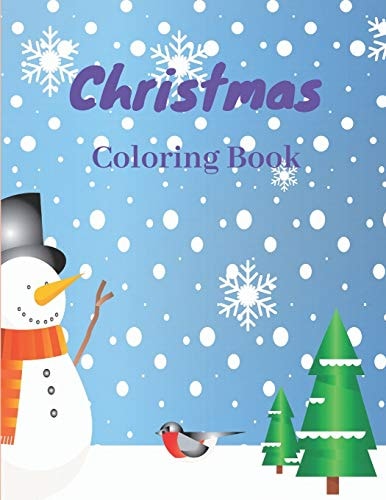 Christmas Coloring Book Christmas Coloring Book. 50 Illustrations. Coloring Book for Kids, 2019 Edition