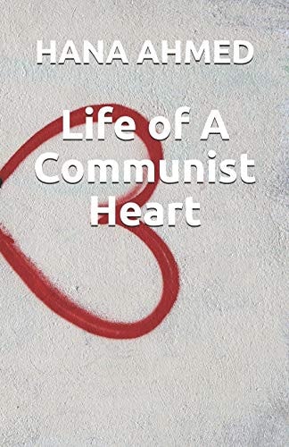 Life of a Communist Heart Even Heroes Can Become de Jure Villains