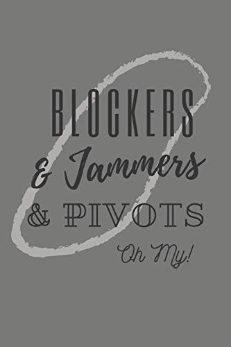 Blockers and Jammers and Pivots Oh My! Roller Derby Bout Tracker for Bout Prep, Goals, Reflections and Basic Stats Tracking