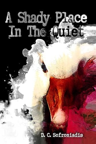 A Shady Place In The Quiet