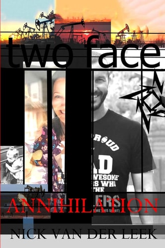 Two Face Annihilation