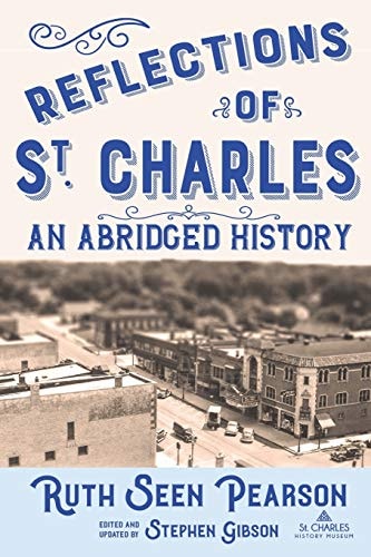 Reflections of St. Charles An Abridged History