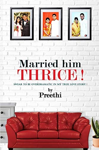 Married Him THRICE Swear to Be Overdramatic in My True Love Story!