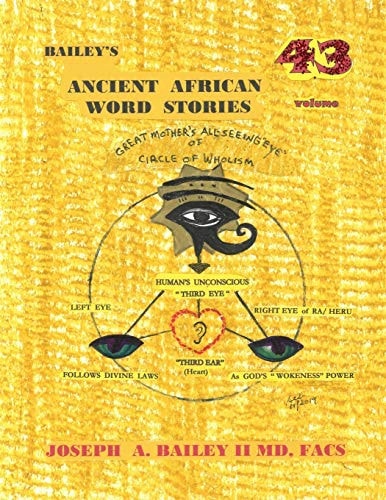 Bailey's Ancient African Word Stories Volume 43